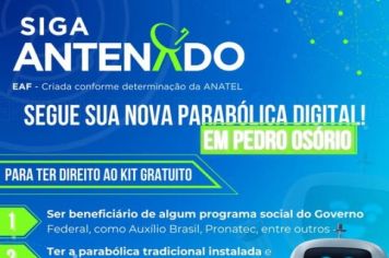 O programa Siga Antenado chegou a Pedro Osório! 