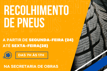 Recolhimento de Pneus em Pedro Osório!