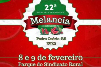 Vem aí a 22ª edição da tradicional Expofesta Regional da Melancia e 13ª Feira Regional da Agricultura Familiar de Pedro Osório.